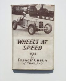 Wheels at Speed - Prince Chula of Thailand