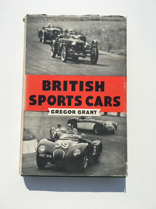 British Sports Cars - Gregor Grant