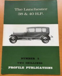 No: 5 - Lanchester 38 & 40 HP Profile Publications 1967