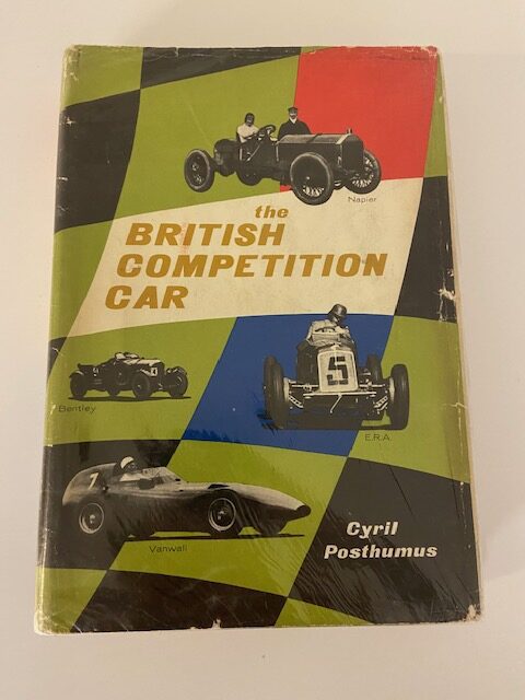 The British Competition Car - Cyril Posthumus - 1959