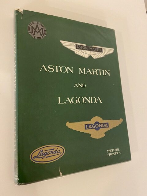 Aston Martin and Lagonda - Michael Frostick - 1977