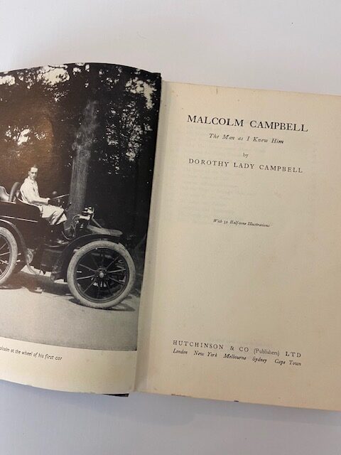 Malcolm Campbell. The Man as I knew Him