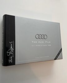 Audi File (The) All Models Since 1888 - Eric Dymock