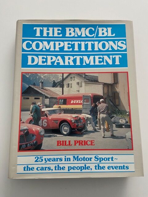 The BMC/BL Competitions Department - Bill Price