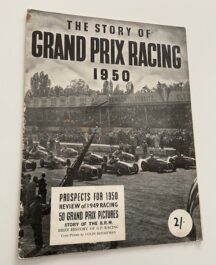 The Story Of Grand Prix Racing 1950