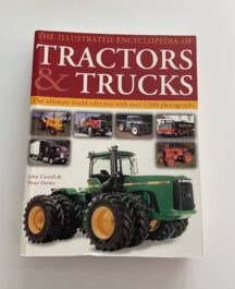 The Illustrated Encyclopedia of Tractors & Trucks