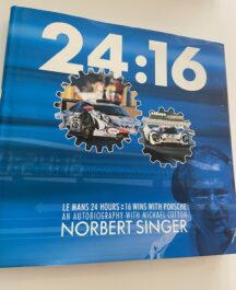 24:10 Le Mans 24 Hours. 16 wins with Porsche. An autobiography.