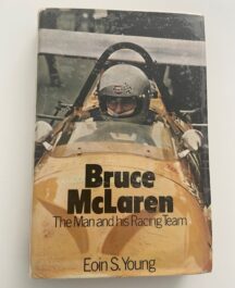 Bruce McLaren. the man and his racing team