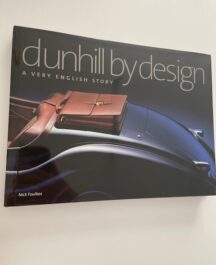 Dunhill by design. A very English Story