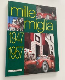 Mille Miglia 1947-1957