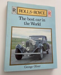 Rolls-Royce. The Best Car in the World