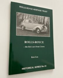 Rolls-Royce - the first cars from Crewe