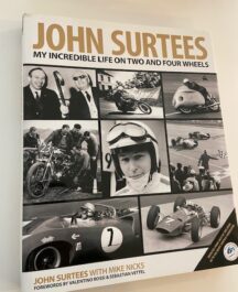 John Surtees. My incredible Life on two and our wheels