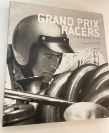 Grand Prix Racers. Portraits of Speed