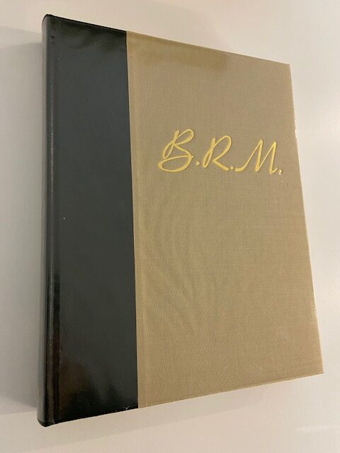 BRM. The Saga of British Racing Motors. Volume 1 (signed