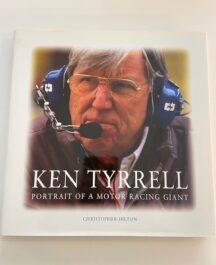 Ken Tyrell. Portrait of a Motor Racing Giant