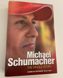 Michael Schumacher. The Whole Story