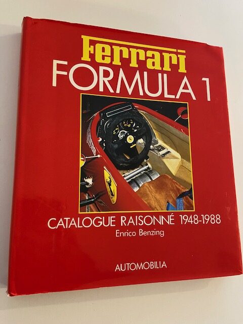 Ferrari Formula 1. Catalogue Raisonne 1948-1988
