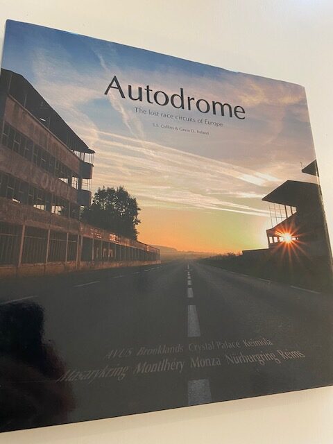 Autodrome. The Lost Circuits of Europe