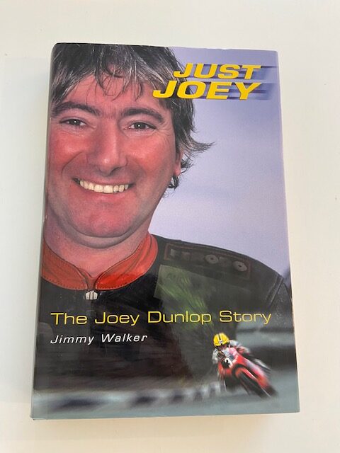 Just Joey. The Joey Dunlop Story