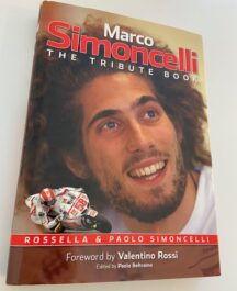 Marco Simoncelli. The Tribute Book