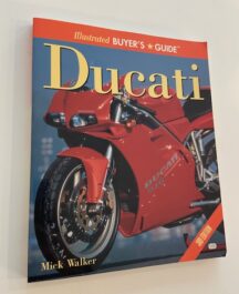 Ducati. Illustrated Buyer's Guide.
