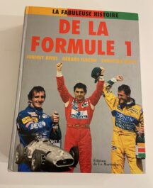 La Fabuleuse Histoire de la Formule 1