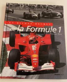 Les Riches Heures de la Formule 1