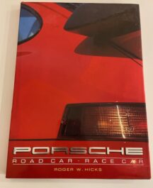 Porsche. Road Car. Race Car.