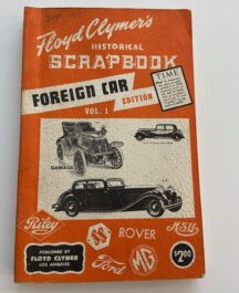 Floyd Clymer's Historical Scrapbook. Foreign Car Edition vol 1.