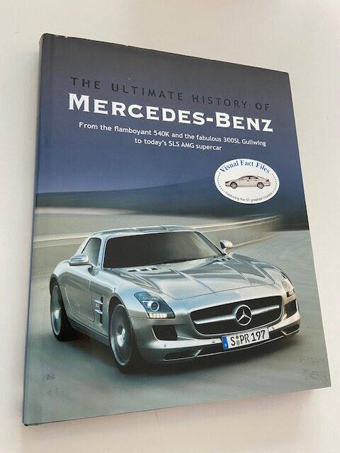 The Ultimate History of Mercedes Benz