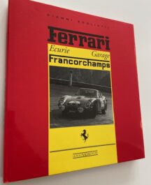 Ferrari. Ecurie Garage Francochamps