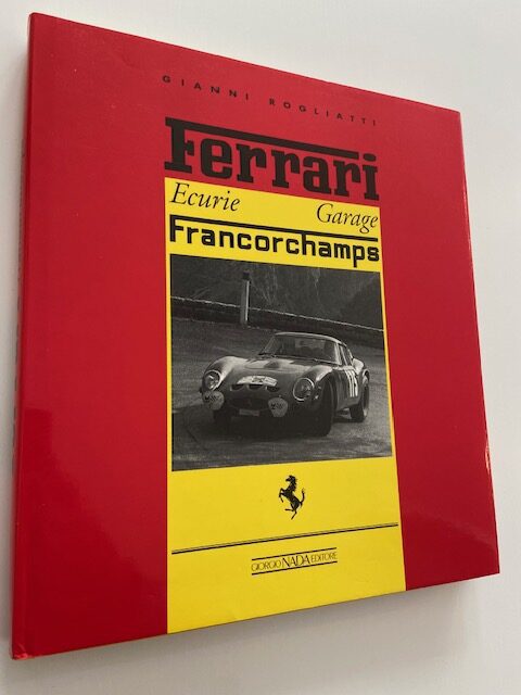 Ferrari. Ecurie Garage Francochamps