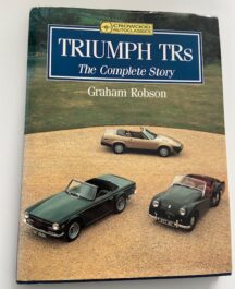 Triumph TRs. The Complete Story.