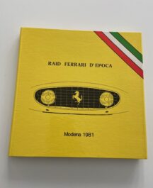 Raid Ferrari D'Epoca. Modena 1981
