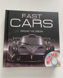 Fast Cars. Driving the Dream. (with DVD)