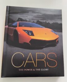 Cars. The Power & The Glory.