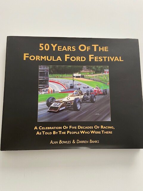 50 Years of the Formula Ford Festival (signed)