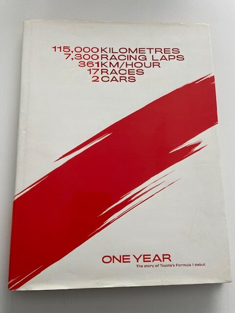 One Year. The Story of Toyota's Formula 1 debut.