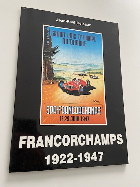 Francorchamps 1922-1947
