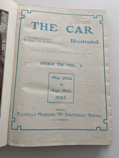 The Car Illustrated. A Journal of Travel by land, sea & air. Vol 5 May-Aug 1903.