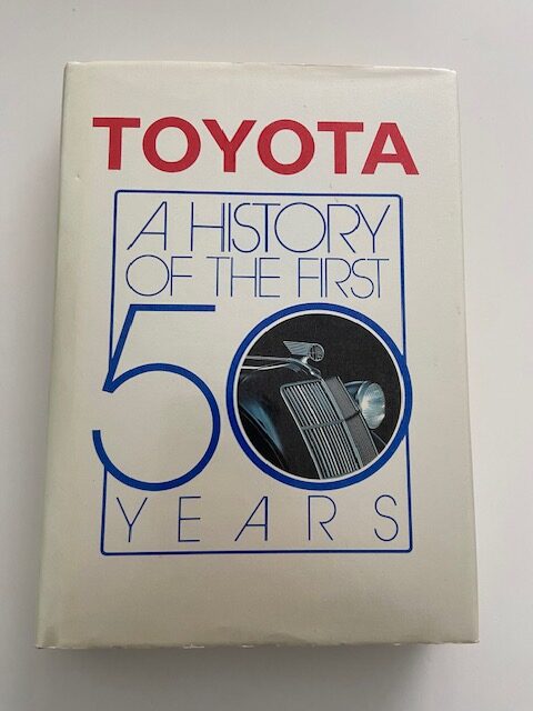 Toyota. A History of the First 50 Years.