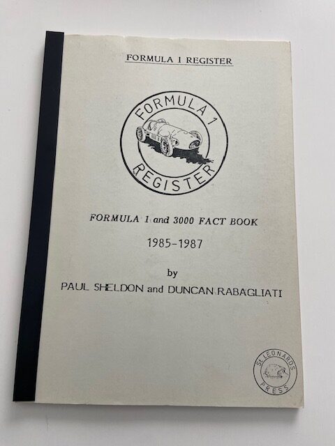 Formula 1 Register. Formula 1 and 3000 fact book 1985-1987