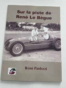 Sur la piste de Rene Le Begue